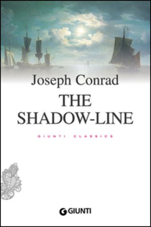 The shadow-line Joseph Conrad