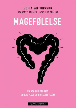 Magefølelse - Bok av Sofia Antonsson, Jeanette Steijer, m.fl. - Hardback