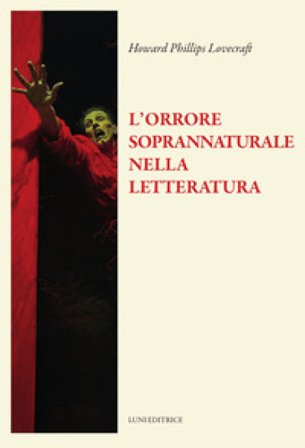 L'orrore soprannaturale nella letteratura Howard Phillips Lovecraft