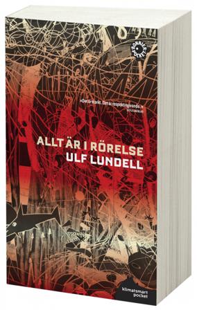 Allt är i rörelse - Bok av Ulf Lundell - Pocket