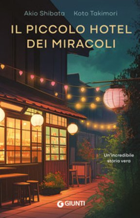 Il piccolo hotel dei miracoli Akio Shibata