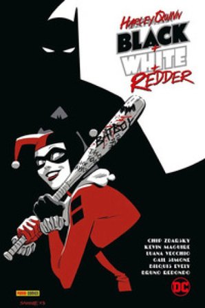 Black+White+Redder. Harley Quinn Chip Zdarsky