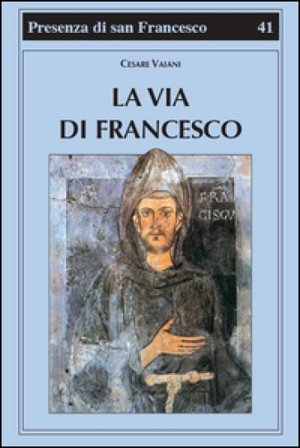 La via di Francesco Cesare Vaiani