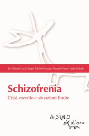 Schizofrenia. Crisi, esordio e situazioni limite Eva Gebhardt