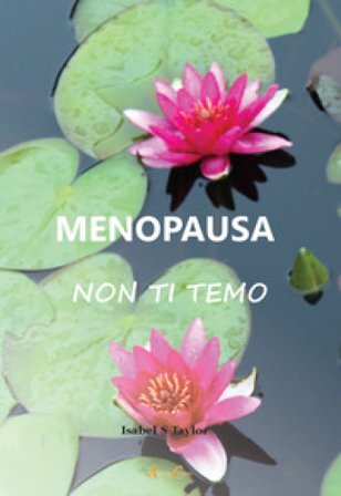 Menopausa non ti temo Isabel S. Taylor