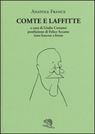 Comte e Laffitte. Testo francese a fronte Anatole France