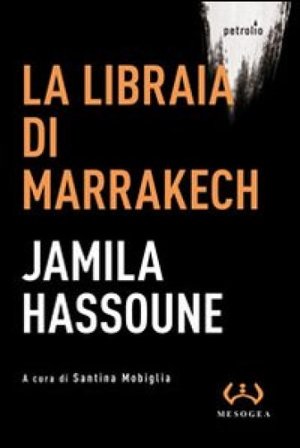 La libraia di Marrakech Jamila Hassoune
