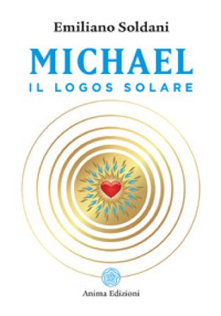 Michael, il logos solare Emiliano Soldani