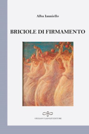 Briciole di firmamento Alba Ianniello