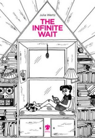 The infinite wait. Ediz. italiana Julia Wertz