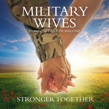 Stronger together MILITARY WIVES