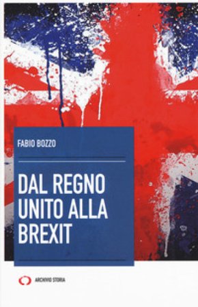 Dal Regno Unito alla Brexit Fabio Bozzo