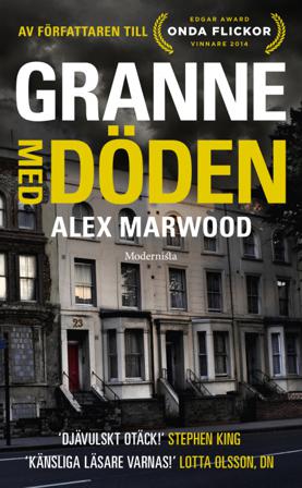 Granne med döden - Bok av Alex Marwood - Pocket