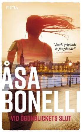 Vid ögonblickets slut - Bok av Åsa Bonelli - Pocket