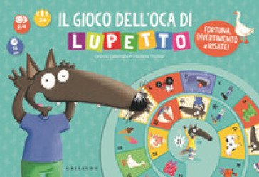 Il gioco dell'oca di Lupetto. Amico lupo. Ediz. a colori. Con dado di legno. Con 4 segnalini di legno Orianne Lallemand