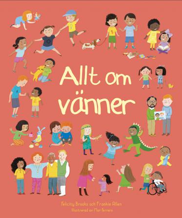 Allt om vänner - Bok av Felicity Brooks - Inbunden
