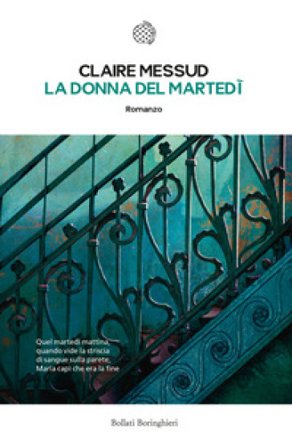 La donna del martedì Claire Messud