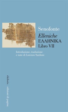 «Elleniche». Testo greco a fronte. Vol. 7 Senofonte