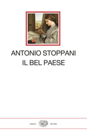 Il Bel Paese Antonio Stoppani
