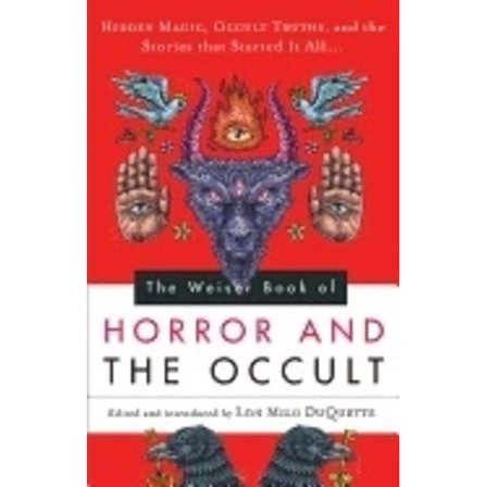 Weiser book of horror and the occult 9781578635726