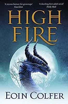 Highfire - Bok av Eoin Colfer - Pocket