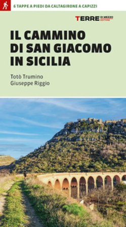 Il cammino di san Giacomo in Sicilia Riggio