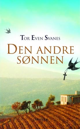 Den andre sønnen - Bok av Tor Even Svanes - Pocket
