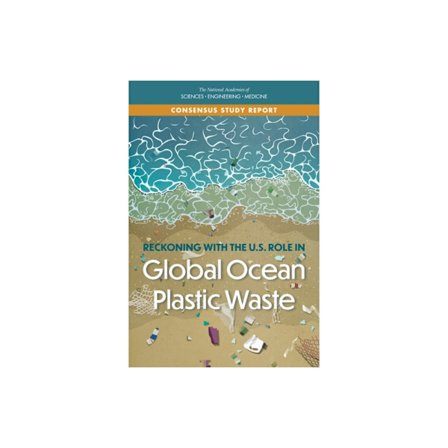 Reckoning with the U.S. Role in Global Ocean Plastic Waste (häftad, eng)