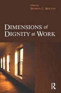 Dimensions of Dignity at Work, ISBN: 9780750683333