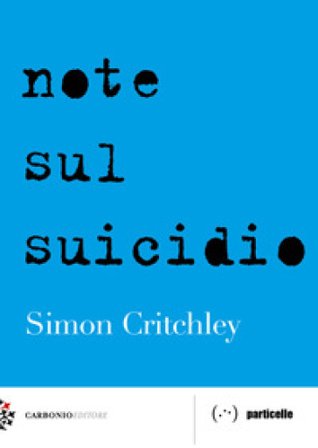 Note sul suicidio Simon Critchley
