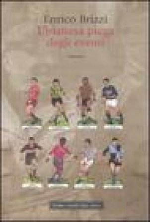 L'inattesa piega degli eventi Enrico Brizzi