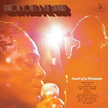 Soul of a woman SHARON JONES & THE D