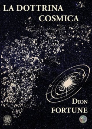 La dottrina cosmica Fortune Dion