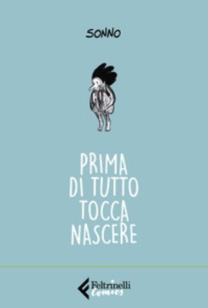 Prima di tutto tocca nascere SONNO