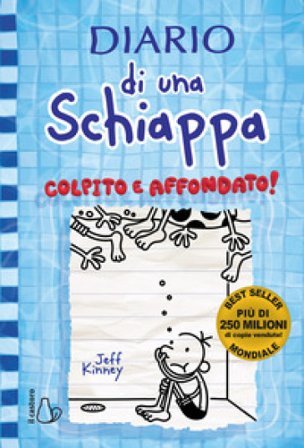 Diario di una schiappa. Colpito e affondato! Jeff Kinney