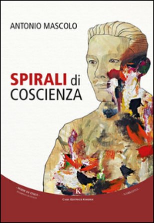 Spirali di coscienza Antonio Mascolo