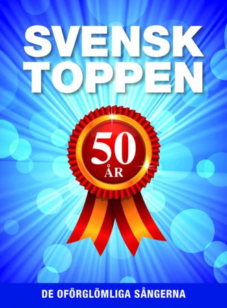 Svensktoppen 50 år : de oförglömliga sångerna - Bok - Häfte