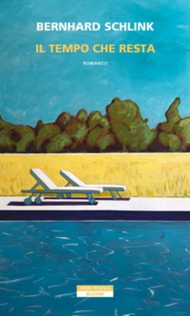 Il tempo che resta Bernhard Schlink