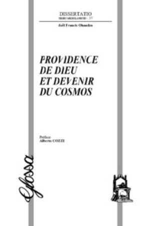 Providence de Dieu et devenir du cosmos Joel francis Ohandza