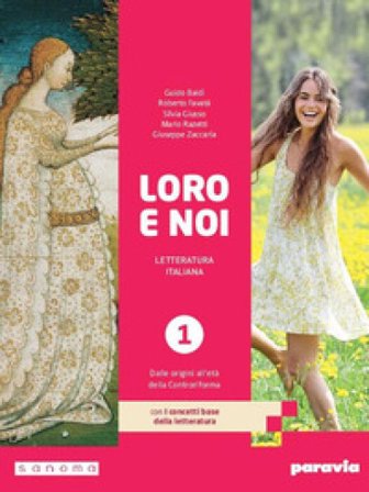 Loro e noi. Con Verso la prova INVALSI di italiano, I concetti base della letteratura. Per le Scuole superiori. Con e-book. Con espansione online. Vol