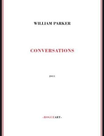 Conversations William Parker