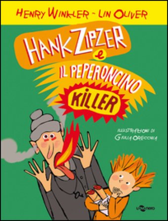 Hank Zipzer e il peperoncino killer. Vol. 6 Henry Winkler