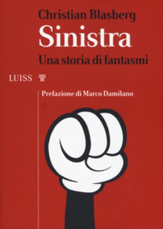 Sinistra. Una storia di fantasmi Christian Blasberg