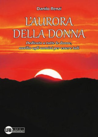 L'aurora della donna Danilo Renzi
