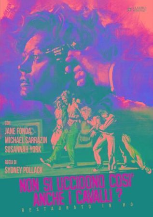 Non Si Uccidono Cosi' Anche I Cavalli? (Restaurato In Hd)