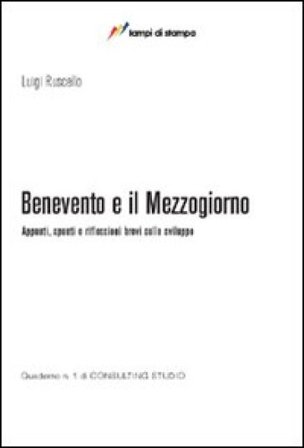 Benevento e il Mezzogiorno Luigi Ruscello