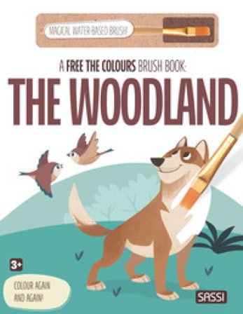 The woodland. A free the colours brush book. Ediz. illustrata. Con magical water-based brush