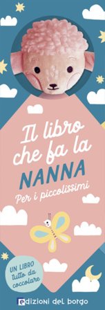 Agnellino. Il libro che fa la nanna. Ediz. a colori