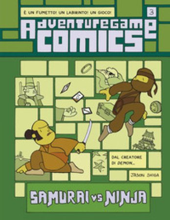Adventuregame. Vol. 3: Samurai vs. Ninja Jason Shiga