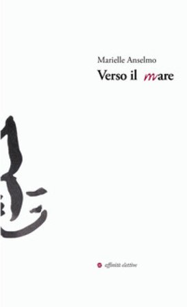 Verso il mare Marielle Anselmo